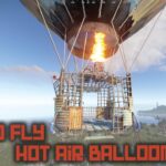 RUST Hot Air Balloon Guide